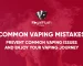 common-vaping-mistakes-blog-cover_800x